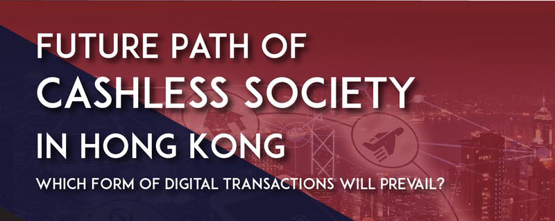 Future Path of Cashless Society in Hong Kong